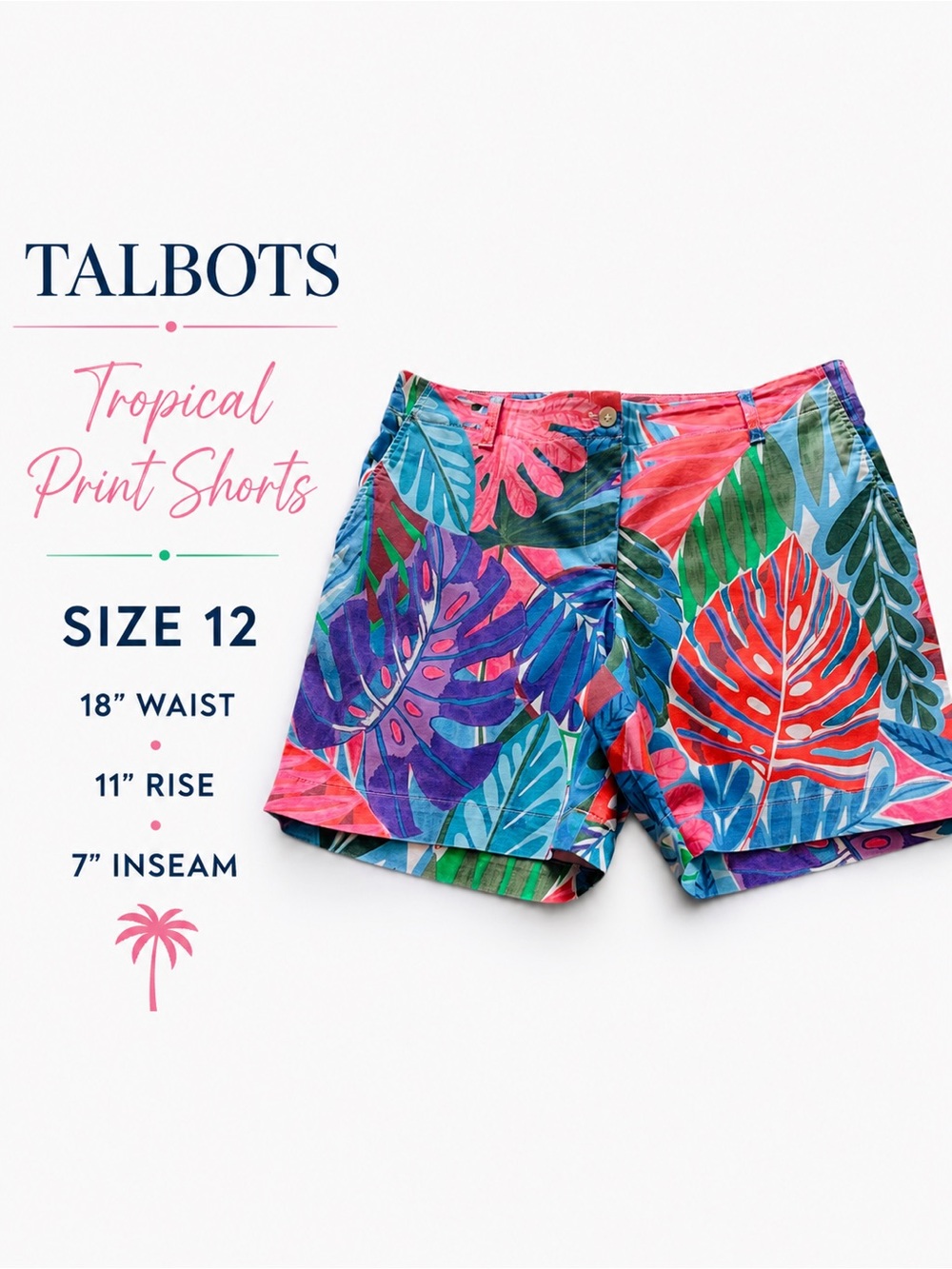 Talbots Relaxed Chino Shorts – Paradise Foliage Print
Size 12